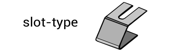 Slot Type Clip